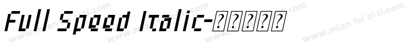 Full Speed Italic字体转换